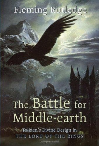 Cover of The Battle for Middle-earth by Fleming Rutledge