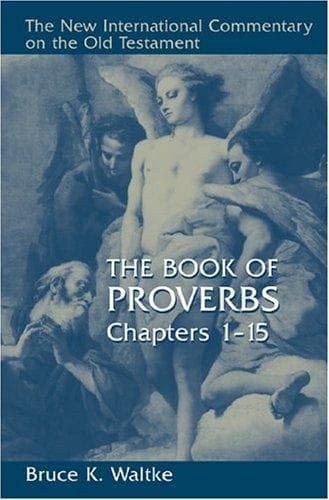 Cover of The book of Proverbs by Bruce K. Waltke