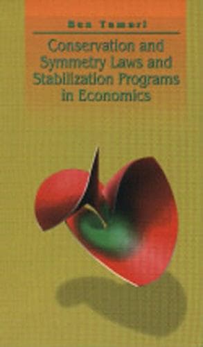 Cover of Conservation and symmetry laws and stabilization programs in economics by Ben Tamari