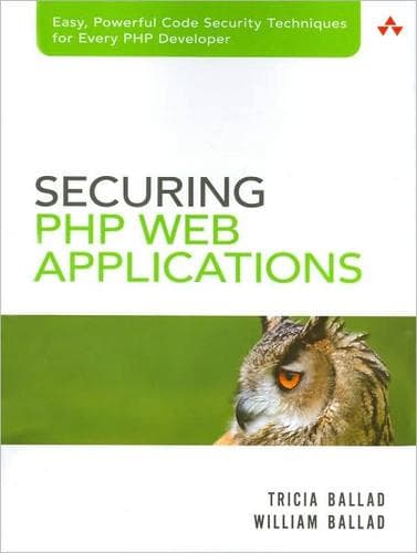 Cover of Securing PHP web applications by Tricia Ballad