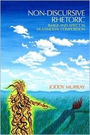 Cover of Non-discursive Rhetoric by Joddy Murray