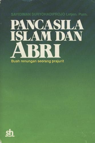 Cover of Pancasila, Islam, dan ABRI by Sayidiman Suryohadiprojo