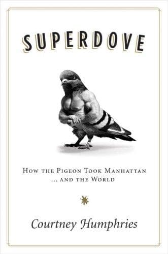 Cover of Superdove by Courtney Humphries