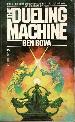 Cover of The dueling machine by Ben Bova