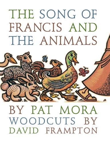 Cover of The song of Francis and the animals by Pat Mora
