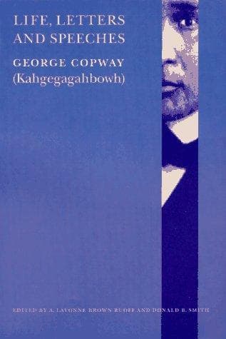 Cover of Life, letters, and speeches by George Copway