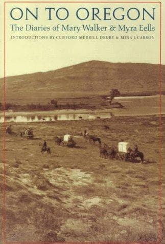 Cover of On to Oregon by Mary Richardson Walker