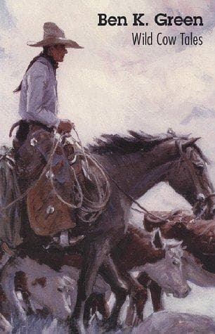 Cover of Wild cow tales by Ben K. Green