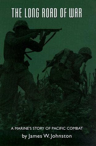 Cover of The Long Road of War by James W. Johnston