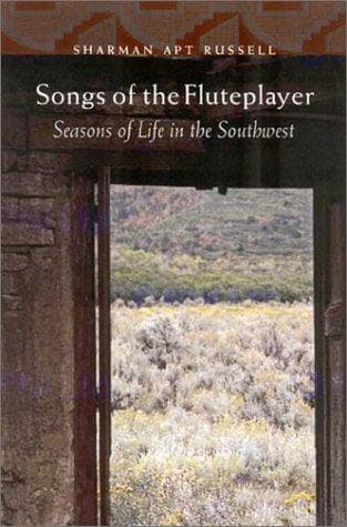 Cover of Songs of the fluteplayer by Sharman Apt Russell