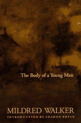 Cover of The body of a young man by Mildred Walker