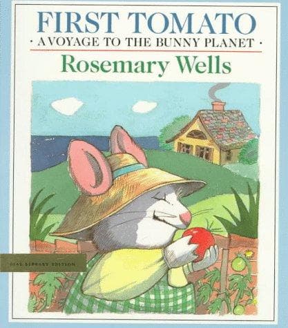 Cover of First tomato by Rosemary Wells