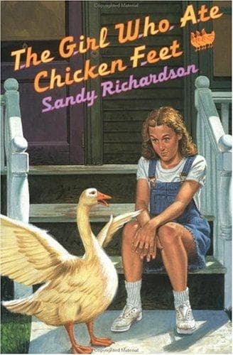 Cover of The girl who ate chicken feet by Sandy Richardson
