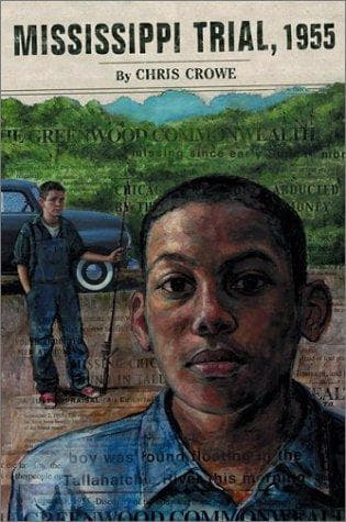Cover of Mississippi trial, 1955 by Chris Crowe