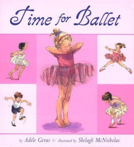 Cover of Time for ballet by Adèle Geras