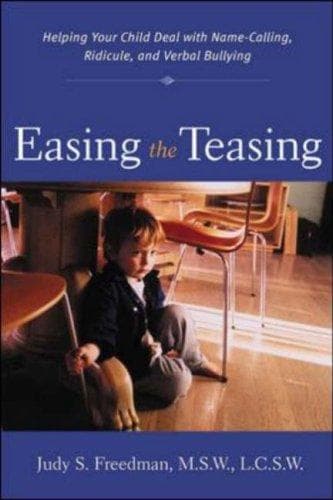 Cover of Easing the Teasing by Judy S. Freedman