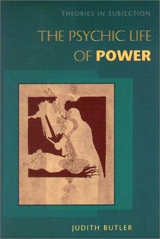 Cover of The Psychic Life of Power by Judith Butler