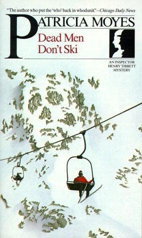 Cover of Dead Men Don't Ski by Patricia Moyes