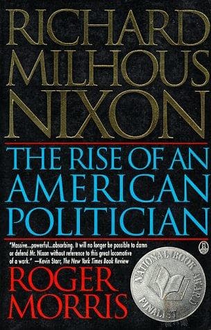 Cover of Richard Milhous Nixon by Roger Morris