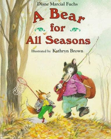 Cover of A bear for all seasons by Diane Marcial Fuchs