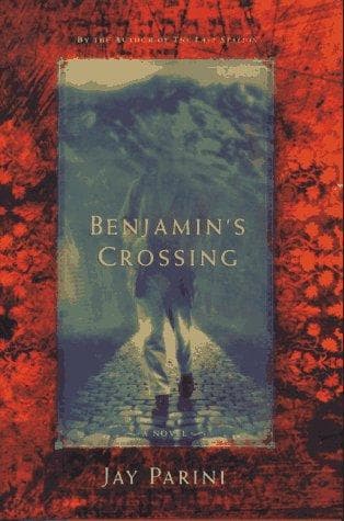 Cover of Benjamin's crossing by Jay Parini