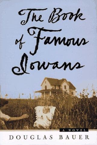 Cover of The book of famous Iowans by Douglas Bauer