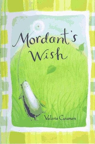 Cover of Mordant's Wish by Valerie Coursen