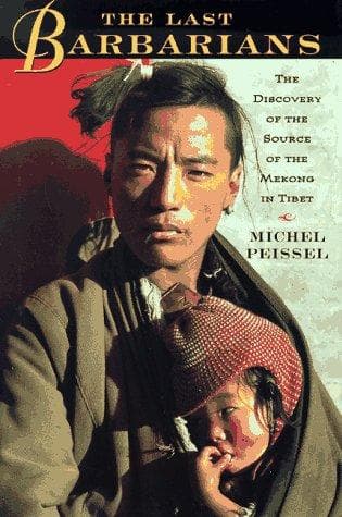 Cover of The Last Barbarians by Michel Peissel