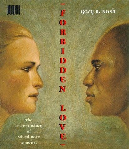 Cover of Forbidden love by Gary B. Nash