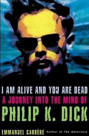 Cover of I am alive and you are dead by Emmanuel Carrère