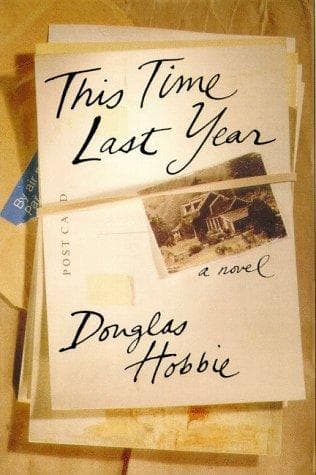 Cover of This time last year by Douglas Hobbie