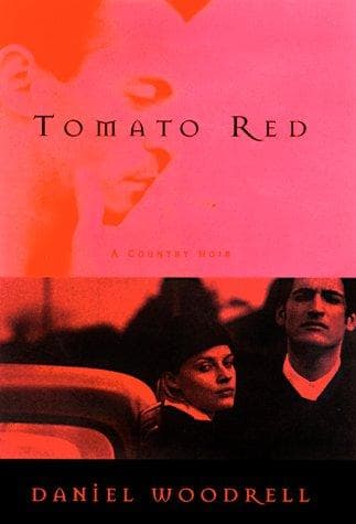 Cover of Tomato Red by Daniel Woodrell