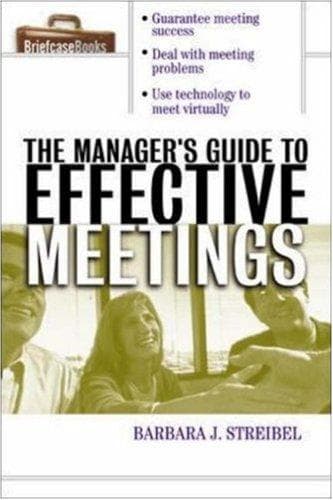 Cover of The Manager's Guide to Effective Meetings by Barbara J. Streibel