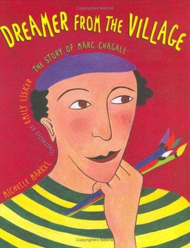 Cover of Dreamer from the village by Michelle Markel