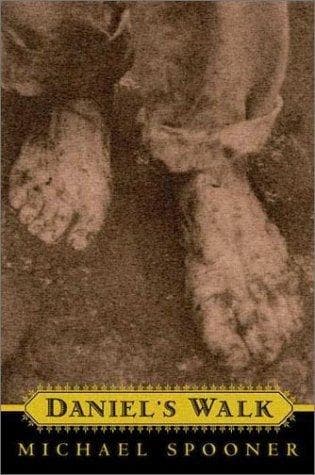 Cover of Daniel's Walk by Michael Spooner