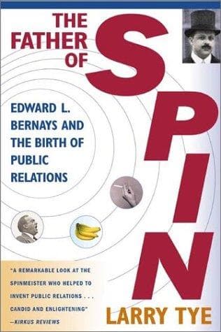 Cover of The father of spin by Larry Tye
