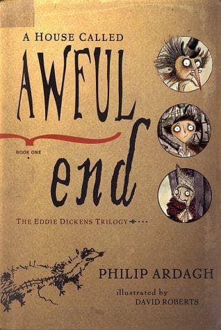 Cover of A House Called Awful End by Philip Ardagh