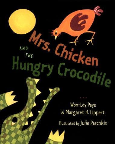 Cover of Mrs. Chicken and the hungry crocodile by Won-Ldy Paye