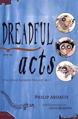 Cover of Dreadful acts by Philip Ardagh