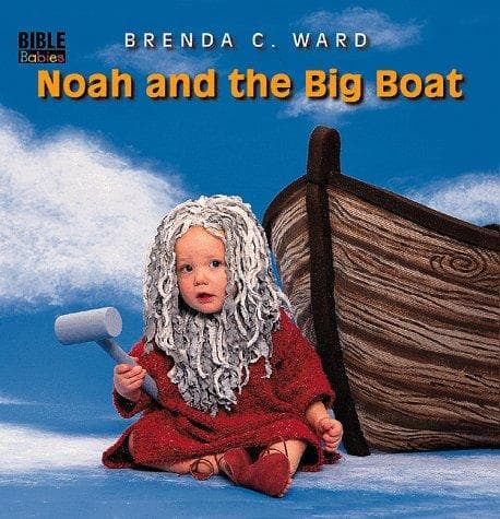 Cover of Noah and the big boat by Brenda Ward