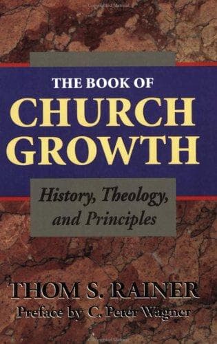 Cover of The book of church growth by Thom S. Rainer