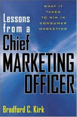 Cover of Lessons from a Chief Marketing Officer by Brad Kirk