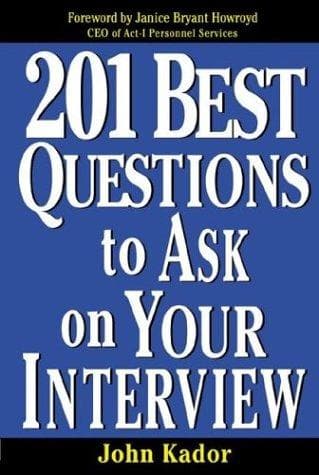 Cover of 201 best questions to ask on your interview by John Kador