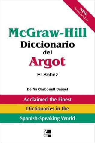 Cover of McGraw-Hill Diccionario del Argot by Delfín Carbonell Basset