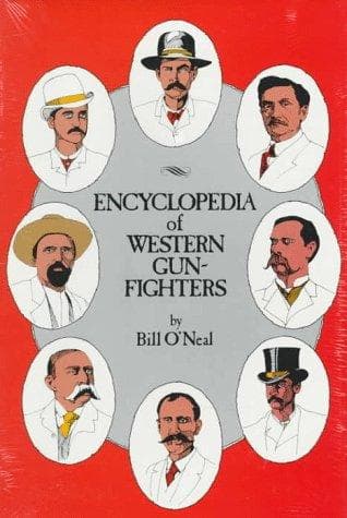 Cover of Encyclopedia of western gunfighters by O'Neal, Bill