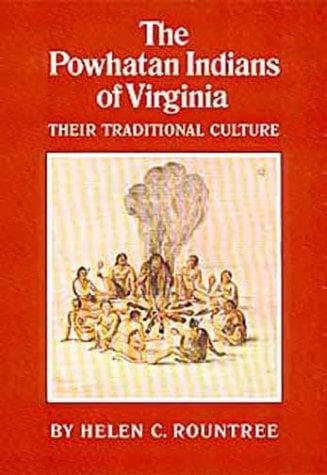 Cover of The Powhatan Indians of Virginia by Helen C. Rountree