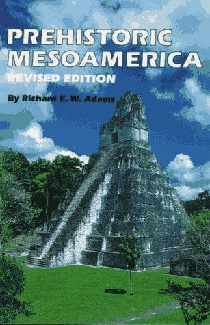 Cover of Prehistoric Mesoamerica by Richard E. W. Adams