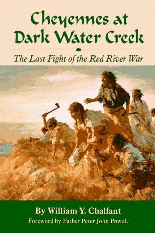 Cover of Cheyennes at Dark Water Creek by William Y. Chalfant