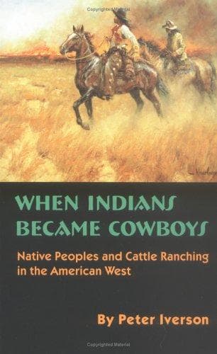 Cover of When Indians became cowboys by Peter Iverson