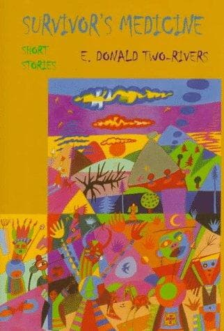 Cover of Survivor's medicine by E. Donald Two-Rivers